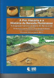 A Pré-História e a História da Baixada Fluminense – a ocupação humana ...
